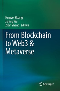 Enlarge image Cover: From Blockchain to Web3 & Metaverse - Springer
