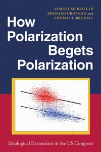 Enlarge image Cover: How Polarization Begets Polarization - Oxford University Press Inc