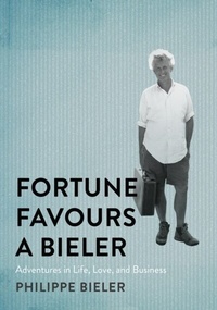 Abbildung von: Fortune Favours a Bieler - McGill-Queen's University Press