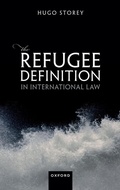 Cover: The Refugee Definition in International Law - Oxford University Press