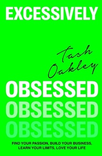 Abbildung von: Excessively Obsessed - Piatkus Books