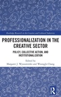 Cover: Professionalization in the Creative Sector - Routledge