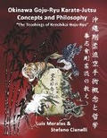 Cover: Okinawan Goju-Ryu Karate-Jutsu Concepts & Philosophy - Bookbaby