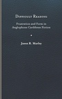 Cover: Difficult Reading - University of Virginia Press