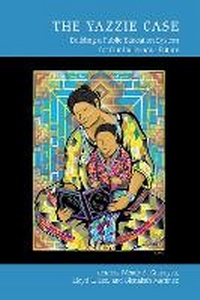 Abbildung von: The Yazzie Case - University of New Mexico Press