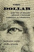 Cover: The Dollar - University of New Mexico Press