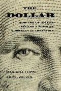 Cover: The Dollar - University of New Mexico Press