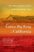 Cover: The Latino Big Bang in California - University of New Mexico Press