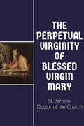 Cover: The Perpetual Virginity of Blessed Mary - IngramSpark