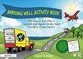 Cover: Arriving Well Activity Book - Routledge