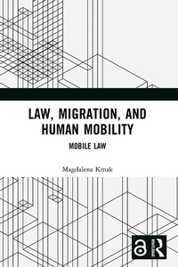 Abbildung von: Law, Migration, and Human Mobility - Routledge