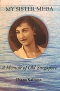 Cover: My Sister Meda: A Memoir of Old Singapore - Lulu.com