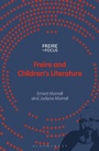 Cover: Freire and Children's Literature - Bloomsbury Academic