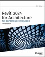 Cover: Revit 2024 for Architecture - Wiley-Scrivener