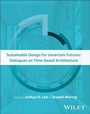 Cover: Sustainable Design for Uncertain Futures - Wiley