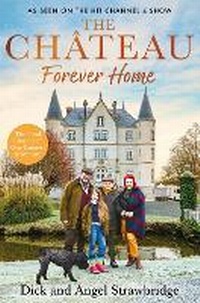 Enlarge image Cover: The Chateau - Forever Home - Seven Dials