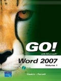 Cover: GO! with Microsoft Word 2007, Volume 1 - Pearson
