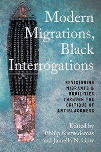 Enlarge image Cover: Modern Migrations, Black Interrogations - Temple University Press,U.S.