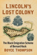 Cover: Lincoln's Lost Colony - McFarland & Co Inc