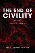 Cover: The End of Civility - Baylor University Press