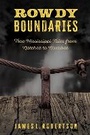 Cover: Rowdy Boundaries - University Press of Mississippi
