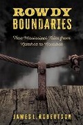 Cover: Rowdy Boundaries - University Press of Mississippi