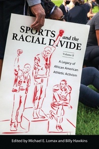 Enlarge image Cover: Sports and the Racial Divide, Volume II - University Press of Mississippi