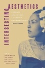 Cover: Intersecting Aesthetics - University Press of Mississippi