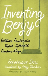 Enlarge image Cover: Inventing Benjy - University Press of Mississippi