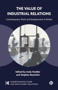 Cover: The Value of Industrial Relations - Bristol University Press