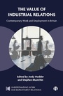 Cover: The Value of Industrial Relations - Bristol University Press