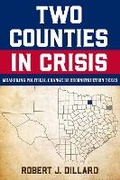 Cover: Two Counties in Crisis Volume 8 - University of North Texas Press,U.S.
