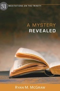 Cover: Mystery Revealed, A - Reformation Heritage Books
