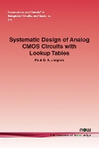 Enlarge image Cover: Systematic Design of Analog CMOS Circuits with Lookup Tables - now publishers Inc