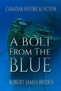 Abbildung von: Bolt From The Blue - Distributed By Ingram Spark