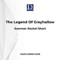 Cover: The Legend of Greyhallow - Dreamscape Media