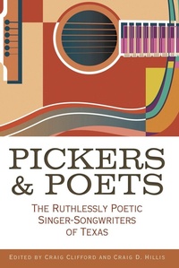 Abbildung von: Pickers and Poets - Texas A & M University Press