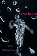 Cover: Scrap Bones - Texas Review Press