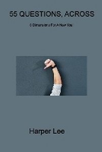 Abbildung von: 55 Questions, Across - Harper Lee
