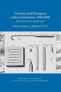 Cover: German and European Cultural Histories, 1760 - 1830 - Voltaire Foundation
