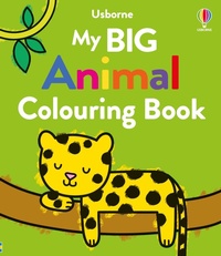Enlarge image Cover: My Big Animal Colouring Book - Usborne Publishing Ltd