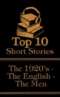 Cover: The Top 10 Short Stories - The 1920's - The English - The Men - Top 10 Publishing