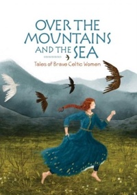 Enlarge image Cover: Over the Mountains and the Sea - Gwasg Carreg Gwalch