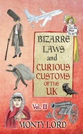 Cover: Bizarre Laws & Curious Customs of the UK - Young Legal Eagles