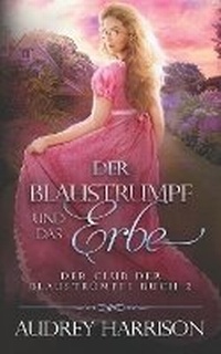 Enlarge image Cover: Der Blaustrumpf und das Erbe - Bry Publishing