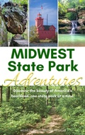 Cover: Midwest State Park Adventures (Midwest Adventures, #2) - The Local Tourist