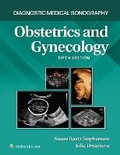 Cover: Diagnostic Medical Sonography: Obstetrics and Gynecology 5e Lippincott Connect Print Book and Digital Access Card Package - WOLTERS KLUWER HEALTH