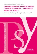 Cover: L'examen neuropsychologique dans le cadre de l'expertise medico-legale - P. Mardaga