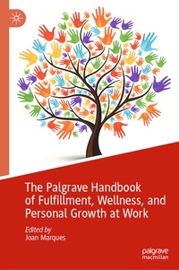 Abbildung von: The Palgrave Handbook of Fulfillment, Wellness, and Personal Growth at Work - Palgrave Macmillan