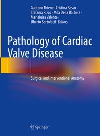 Abbildung von: Pathology of Cardiac Valve Disease - Springer